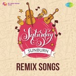 Saturday Sunburn - Remix Songs - Jubin Nautiyal Song Download